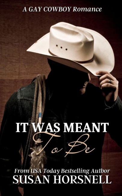It Was Meant To Be - Susan Horsnell