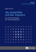 Cover-Bild zum Titel 'Die Zauberflöte' und das 'Populare' von 'Ralph Köhnen'