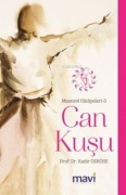 Cover-Bild zum Titel 'Can Kusu - Mesnevi Hikayeleri 5' von 'Kadir Özköse'