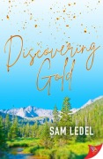 Cover-Bild zum Titel 'Discovering Gold' von 'Sam Ledel'
