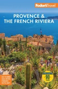 Cover-Bild zum Titel 'Fodor's Provence & the French Riviera' von 'Fodor'S Travel Guides'