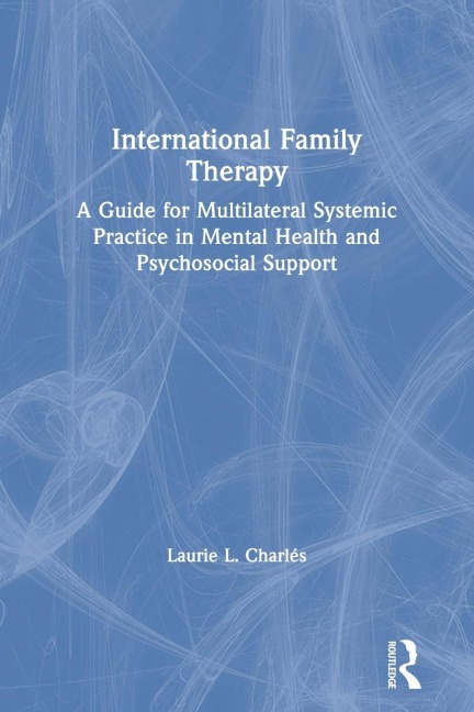 International Family Therapy - Laurie Charlés