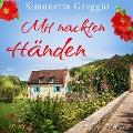 Cover-Bild zum Titel 'Mit nackten Händen' von 'Simonetta Greggio'
