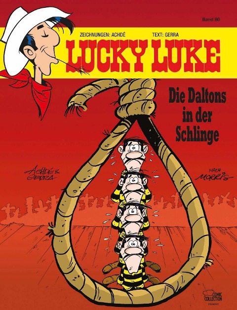 Lucky Luke 80 - Die Daltons in der Schlinge - Achdé, Laurent Gerra