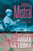 Andar la tierra - Gabriela Mistral