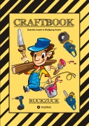 Cover-Bild zum Titel 'CRAFTBOOK - BAUMASCHINEN MOTIVE - GÄRTNER - HÄUSER - WERKZEUG - HANDWERKER - TOLLE RÄTSEL - LUSTIGE AUFGABEN' von 'Wolfgang André, Gabriele André'