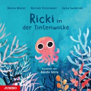 Cover-Bild zum Titel 'Ricki in der Tintenwolke' von 'Carla Swiderski, Hanna Müller, Hannah Stollmayer'