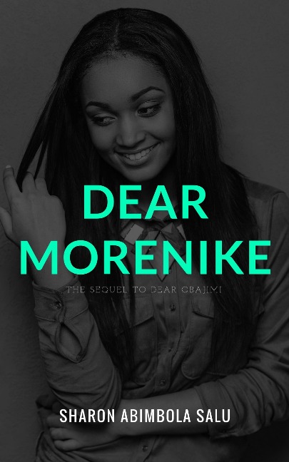 Dear Morenike - Sharon Abimbola Salu