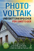 Cover-Bild zum Titel 'Photovoltaik und Batteriespeicher für Einsteiger' von 'Thomas Bonke'