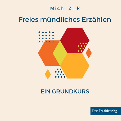 Freies mündliches Erzählen - Michl Zirk