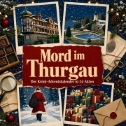 Cover-Bild zum Titel 'Mord im Thurgau' von 'Sarah Schmied'