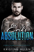 Cover-Bild zum Titel 'Erik's Absolution (Demented Sons MC, #3)' von 'Kristine Allen'