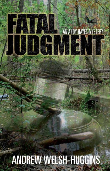 Fatal Judgment - Andrew Welsh-Huggins