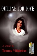 Outline For Love - Tommy Villalobos