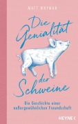 Cover-Bild zum Titel 'Die Genialität der Schweine' von 'Matt Whyman'