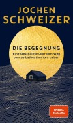 Cover-Bild zum Titel 'Die Begegnung' von 'Jochen Schweizer'