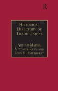 Cover-Bild zum Titel 'Historical Directory of Trade Unions' von 'Arthur Marsh, Victoria Ryan'