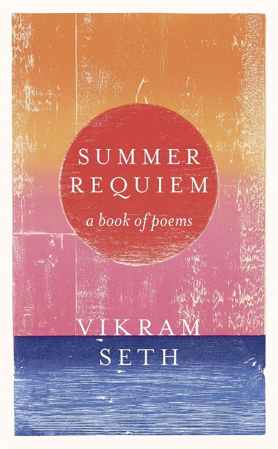 Summer Requiem - Vikram Seth