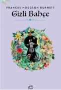 Cover-Bild zum Titel 'Gizli Bahce' von 'Frances Hodgson Burnett'