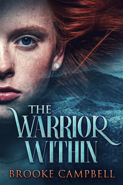 The Warrior Within - Brooke Campbell