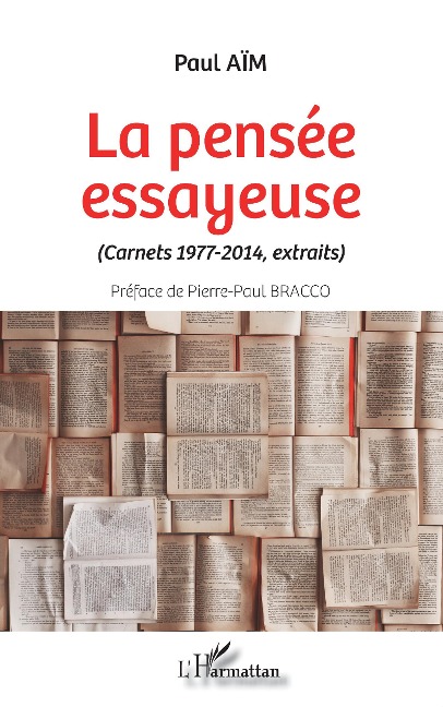 La pensée essayeuse - Paul Aïm