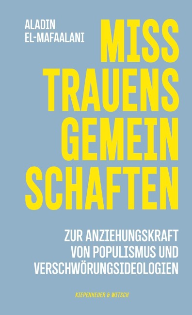 Misstrauensgemeinschaften - Aladin El-Mafaalani