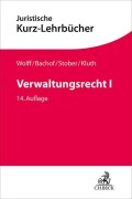 Cover-Bild zum Titel 'Verwaltungsrecht  I' von 'Rolf Stober, Winfried Kluth, Sven Eisenmenger, Hans J. Wolff, Otto Bachof'
