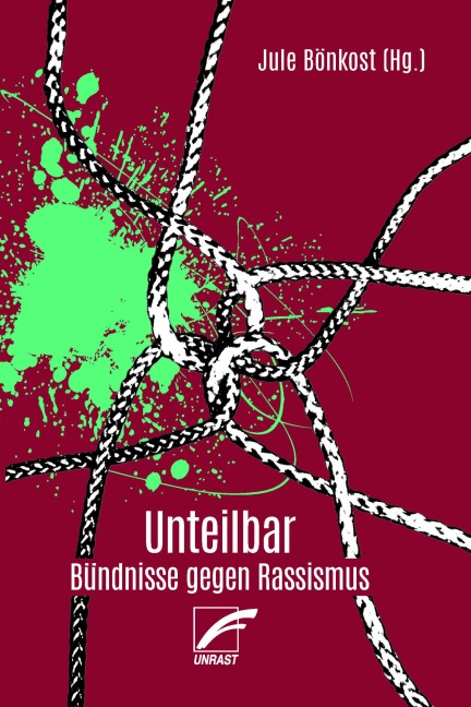 Unteilbar - Amma Yeboah, Josephine Apraku, Ilinda Bendler, Laura Digoh-Ersoy, Karim Fereidooni
