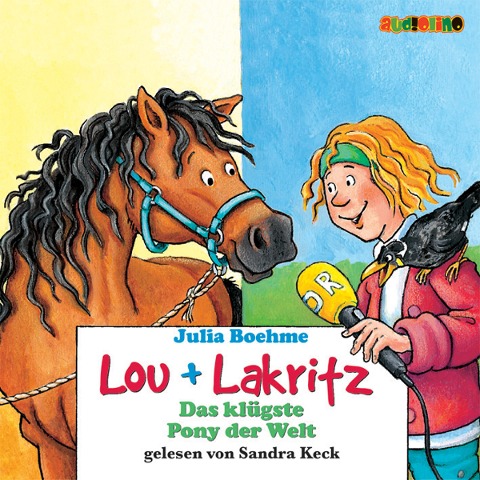 Lou + Lakritz (3): Das klügste Pony der Welt - Julia Boehme
