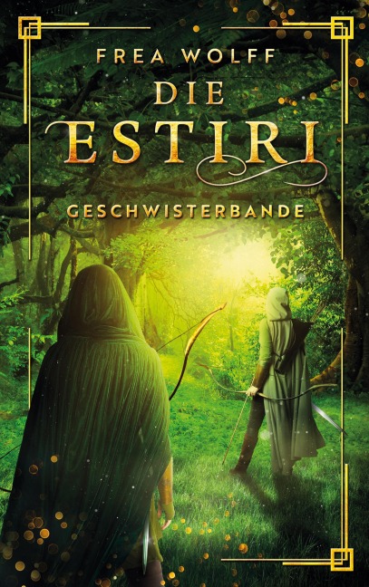 Die Estiri - Geschwisterbande - Frea Wolff