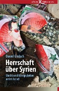 Cover-Bild zum Titel 'Herrschaft über Syrien' von 'Daniel Gerlach'