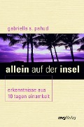 Cover-Bild zum Titel 'Allein auf der Insel' von 'Gabriella S. Pahud'