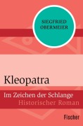 Cover-Bild zum Titel 'Kleopatra' von 'Siegfried Obermeier'