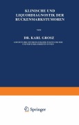Cover-Bild zum Titel 'Klinische und Liquordiagnostik der Rückenmarkstumoren' von 'Karl Grosz'