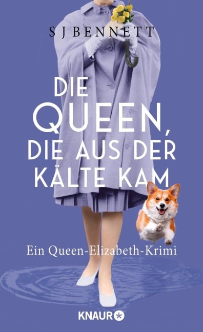 Die Queen, die aus der Kälte kam - S. J. Bennett
