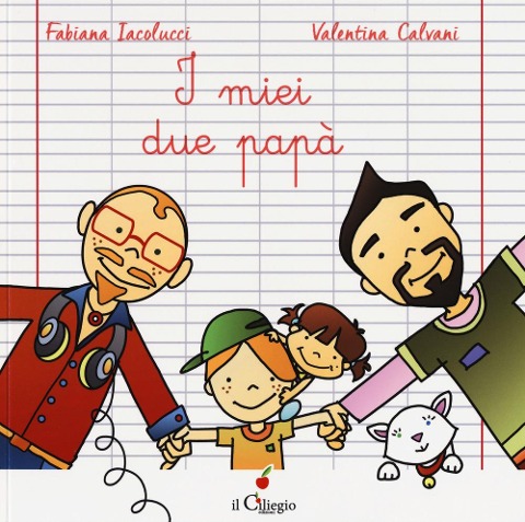 I miei due papà - Fabiana Iacolucci, Valentina Calvani