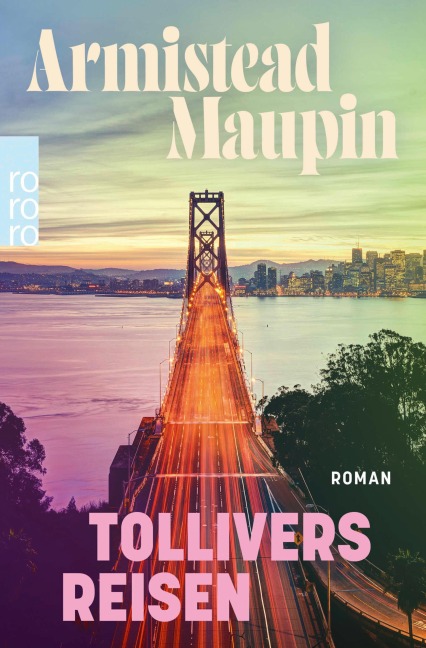 Tollivers Reisen - Armistead Maupin