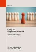 Cover-Bild zum Titel 'Erfolg bei Bürgermeisterwahlen' von 'Steffen Kirsch'