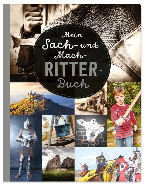 Mein Sach- und Mach-Ritter-Buch - 