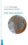 Cover-Bild zum Titel 'Der Grundstein' von 'Frederik Willem Zeylmans van Emmichoven'