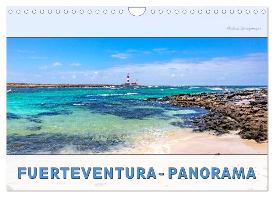 FUERTEVENTURA-PANORAMA (Wandkalender 2026 DIN A4 quer), CALVENDO Monatskalender - Andrea Dreegmeyer