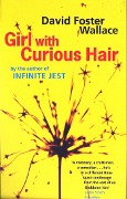 Cover-Bild zum Titel 'Girl with Curious Hair' von 'David Foster Wallace'