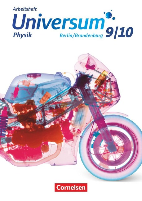 Universum Physik 9./10. Schuljahr - Gymnasium Berlin/Brandenburg - Arbeitsheft - 