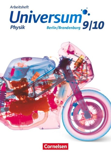 Universum Physik 9./10. Schuljahr - Gymnasium Berlin/Brandenburg - Arbeitsheft - 