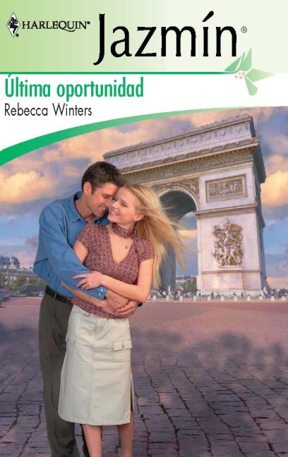 Última oportunidad - Rebecca Winters