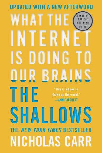 The Shallows - Nicholas Carr
