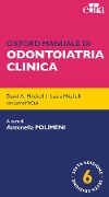 Oxford manuale di odontoiatria clinica - David A. Mitchell, Laura Mitchell