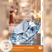 Cover-Bild zum Titel 'Los Diamantes Desaparecidos - Spanische Krimi-Lektüre A1-A2 (+ Audio-CD)' von 'Elena Vallejo'