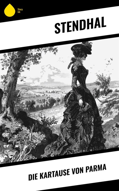 Die Kartause von Parma - Stendhal