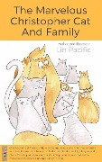Cover-Bild zum Titel 'The Marvelous Christopher Cat and Family' von 'Lin Pacific'